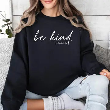 Be Kind Sweatshirt