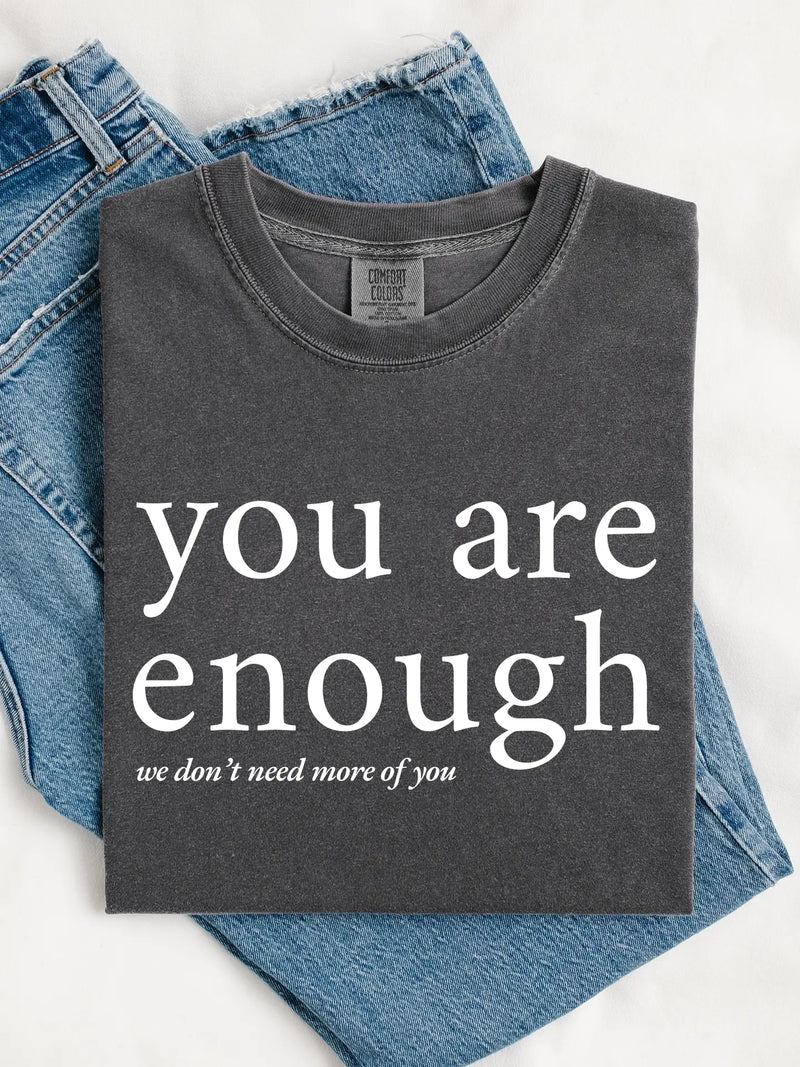 You are Enough Graphic Tee